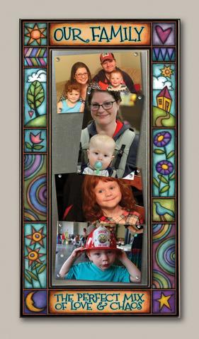 "Our Family....Love & Chaos" Picture Frame